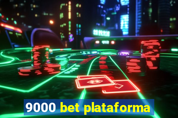 9000 bet plataforma